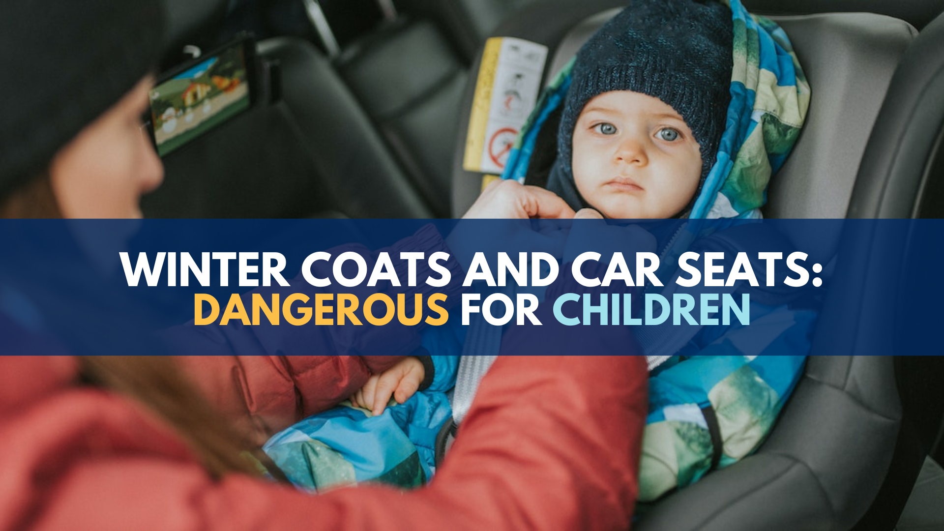 Winter Coats and Car Seats: A Dangerous Mix For Kids