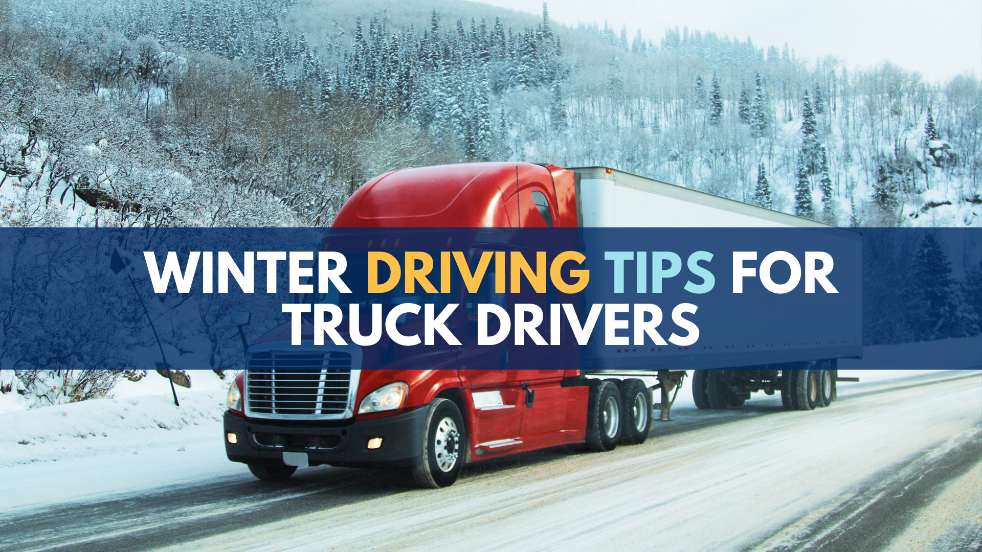https://www.michiganautolaw.com/wp-content/uploads/2020/01/Winter-Tips-Truck-Drivers-1920x1080-1.png