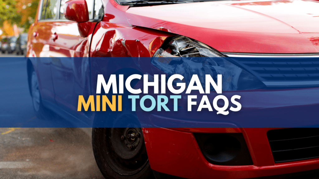 Michigan Mini Tort FAQs Everything You Need To Know