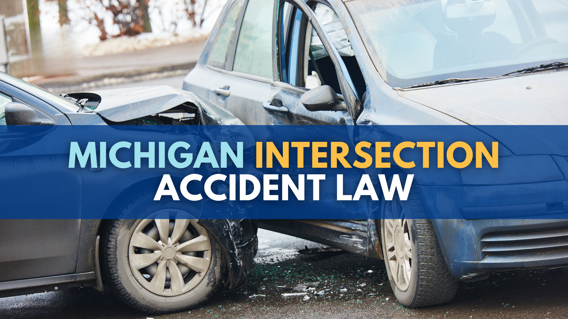 Michigan intersections accident law: what you need to know